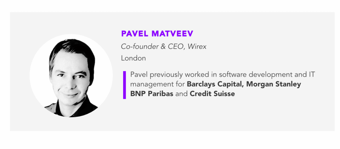 Pavel Matveev, Wirex