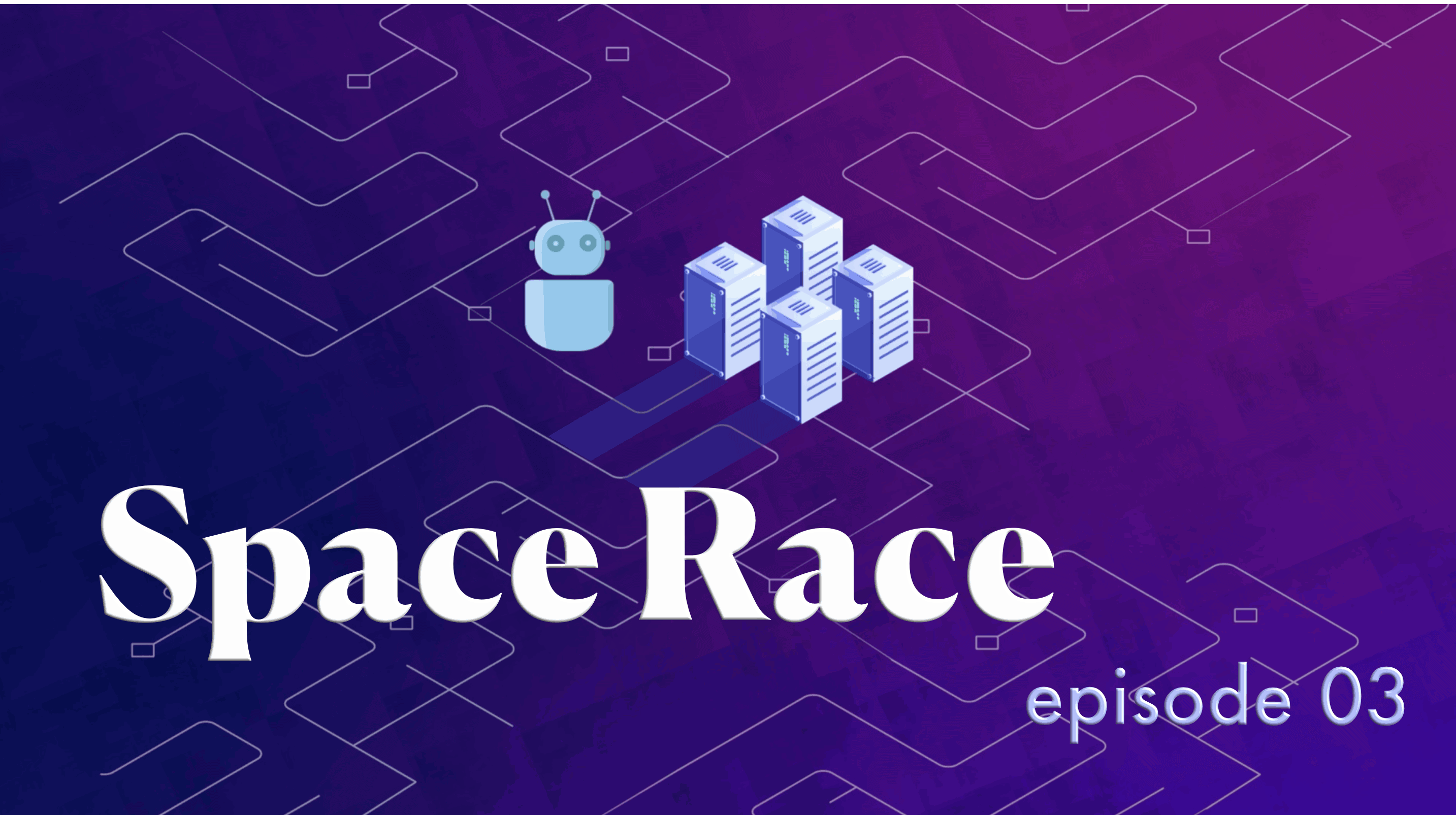 Space Race ep 3