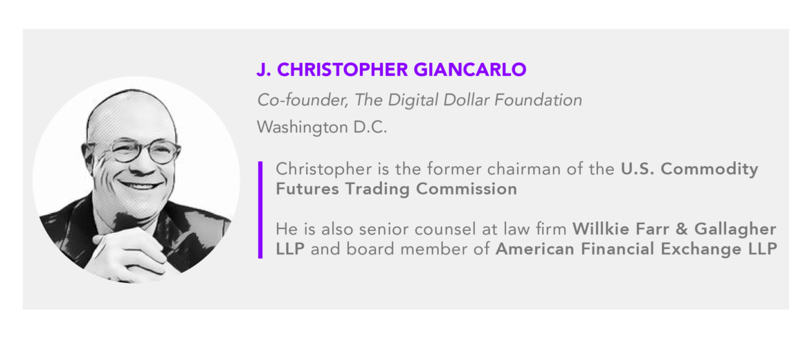 J. Christopher Giancarlo The Digital Dollar Foundation