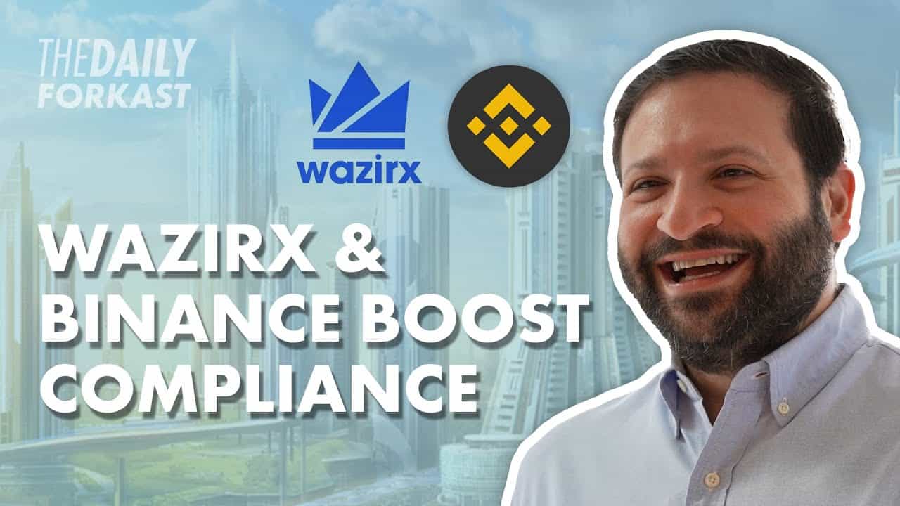 WazirX, Binance Boost Compliance Procedures; Forkast Speaks To FTX CEO