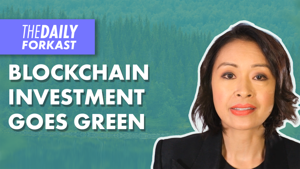 Blockchain investment goes green while Court says bitcoin legally protected