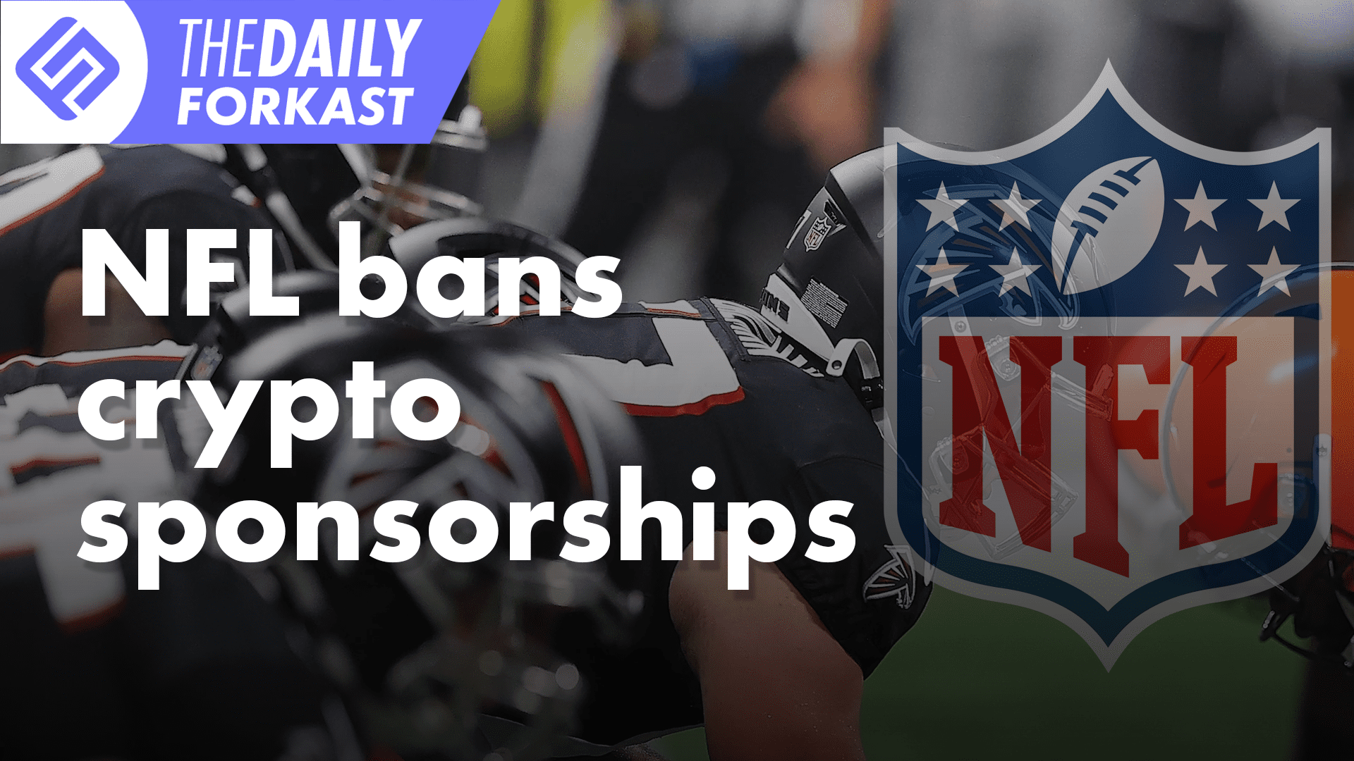 Korean Exchanges Offered Lifeline; NFL Bans Crypto Sponsorships – Forkast