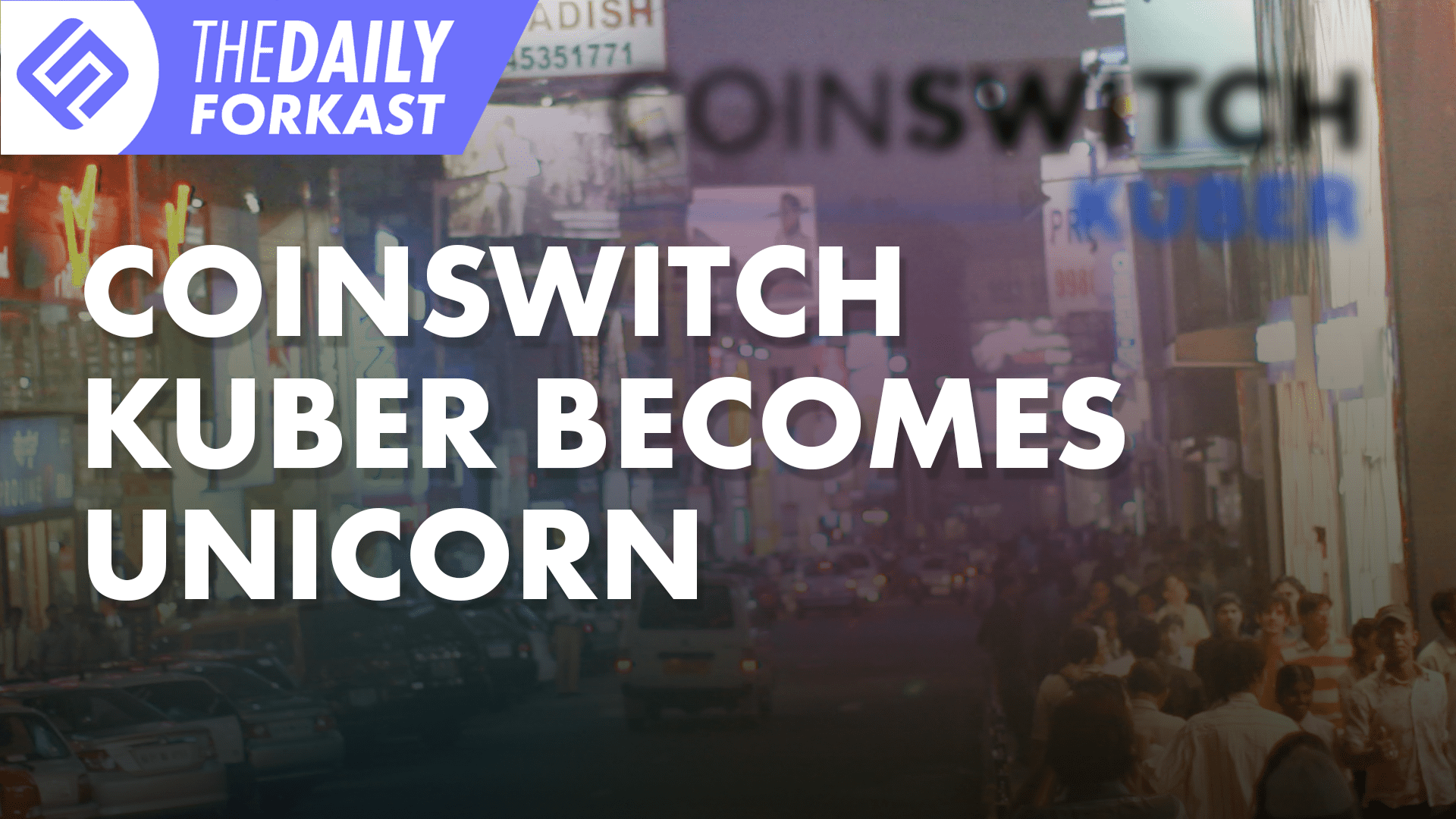 Coinswitch Kuber Becomes Unicorn; Australians Reminded Over Crypto Tax – Forkast