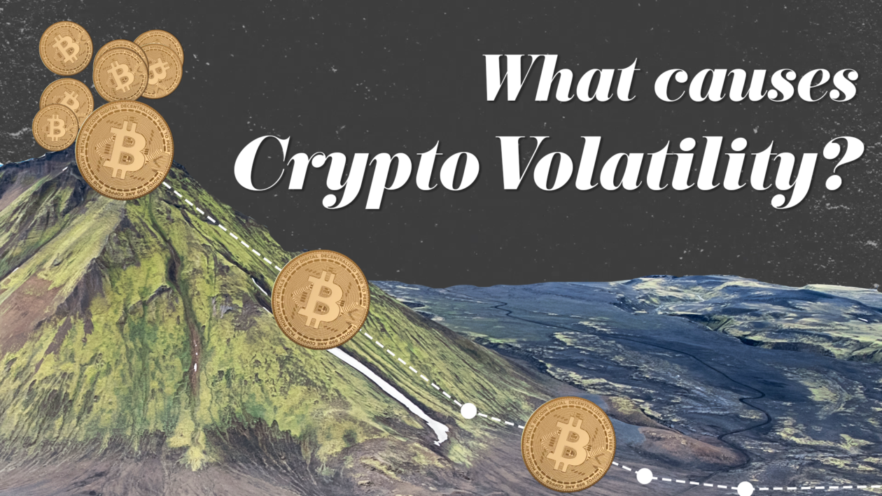 What causes crypto market volatility