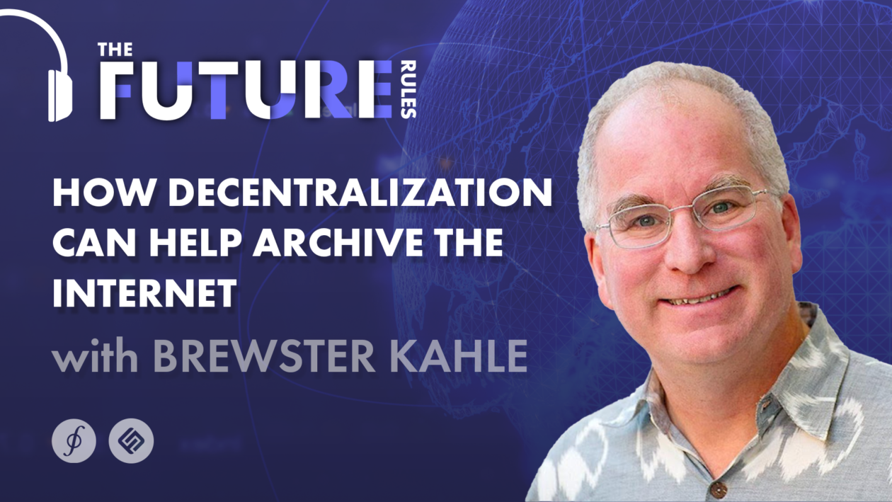 Internet Archive Brewster Kahle The Future Rules