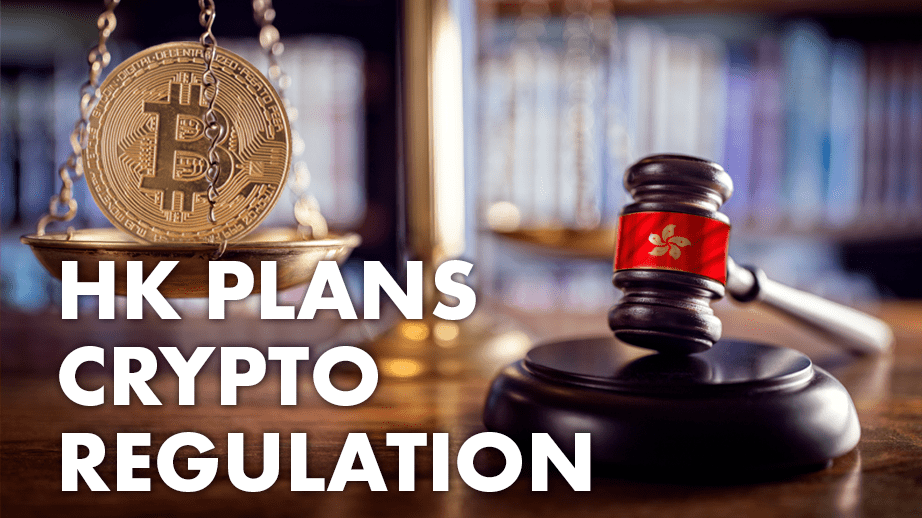HK Plans Crypto Regulation