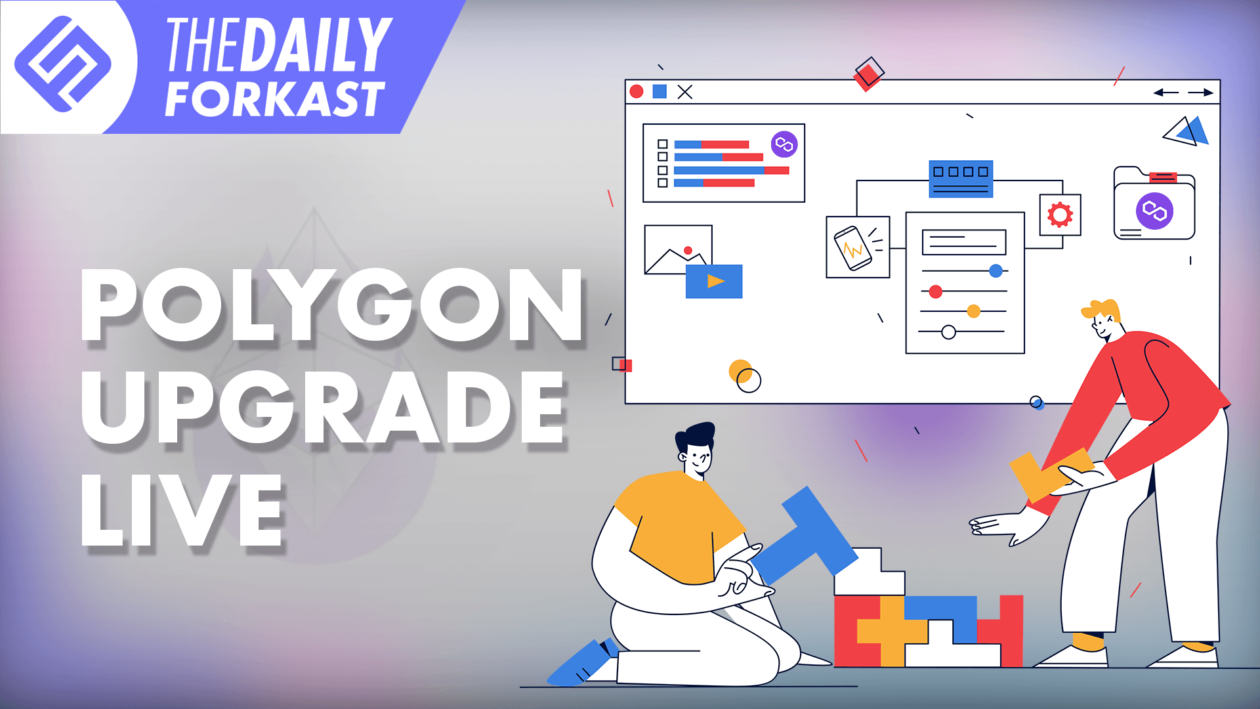 Polygon's Upgrade Goes Live