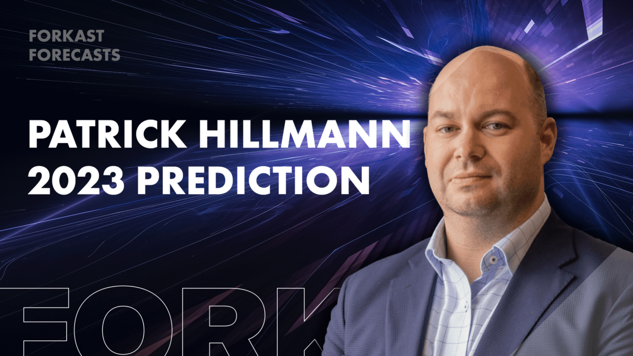 Binance's officer Patrick Hillmann predicts 2023 Forkast forecasts