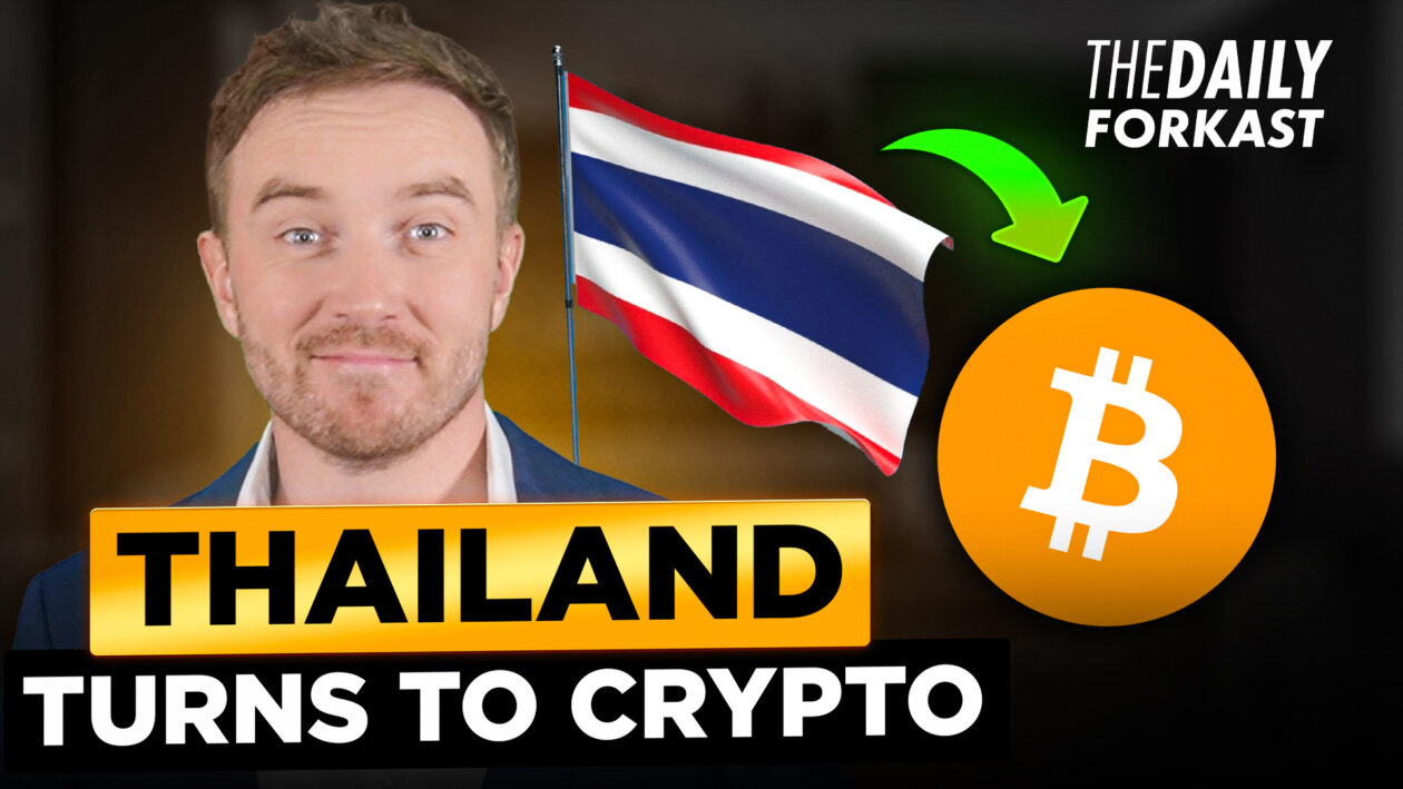 Thailand turns to crypto | The Daily Forkast